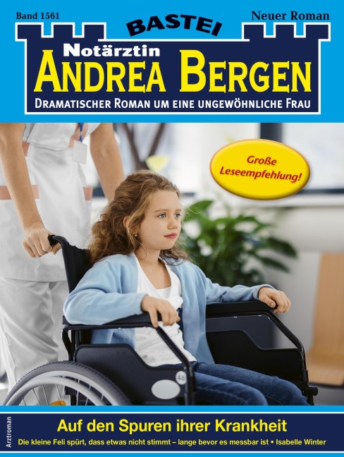 Notärztin Andrea Bergen 1561 - Isabelle Winter