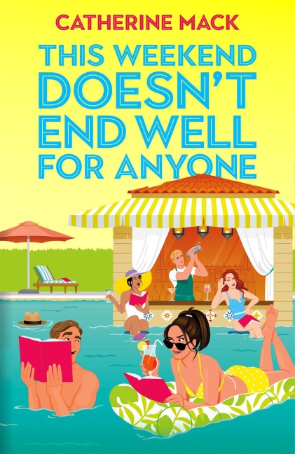 This Weekend Doesn't End Well for Anyone - Catherine Mack