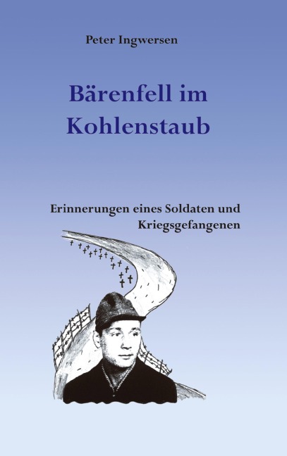 Bärenfell im Kohlenstaub - Peter Ingwersen