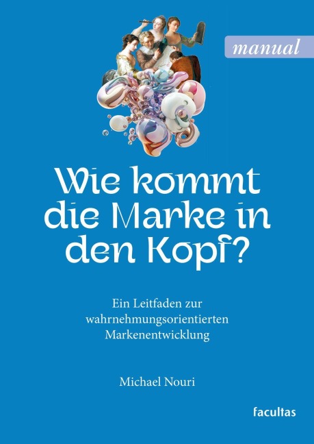 Wie kommt die Marke in den Kopf? - Michael Nouri