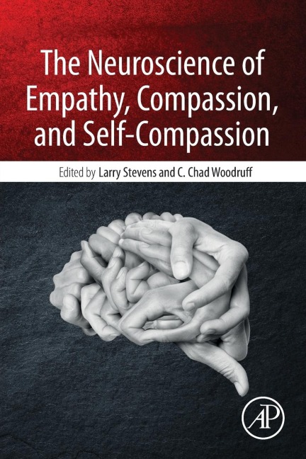 The Neuroscience of Empathy, Compassion, and Self-Compassion - 