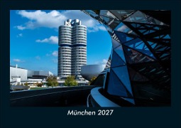Cover-Bild zum Titel 'München 2027 Fotokalender DIN A5' von 'Tobias Schmitt, Kevin Heber'