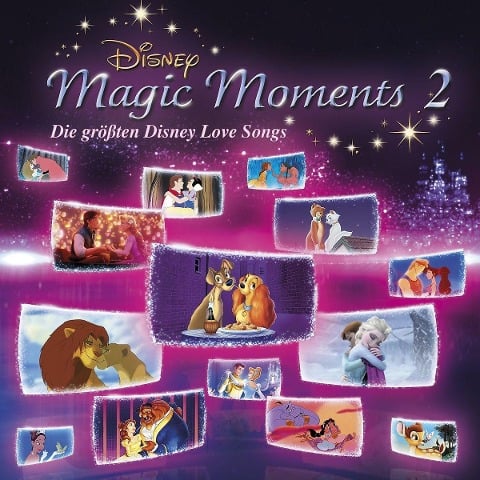 Disney Magic Moments 2 - Größte Disney Love Songs - 