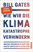 Wie wir die Klimakatastrophe verhindern - Bill Gates