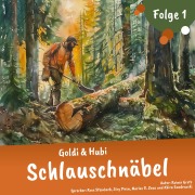 Einschlafgeschichten für Kinder ab 3 Jahren | Goldi & Hubi ¿ Schlauschnäbel (Staffel 2, Folge 1) - Rainer Grote