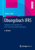 Übungsbuch IFRS - Carsten Theile