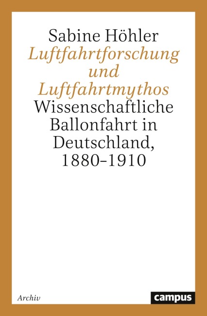 Luftfahrtforschung und Luftfahrtmythos - Sabine Höhler