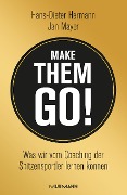 Cover-Bild zum Titel 'Make them go!' von 'Hans-Dieter Hermann, Jan Mayer'