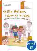 Cover-Bild zum Titel 'Stille Helden haben es in sich (Starke Kinder, glückliche Eltern)' von 'Dagmar Geisler'