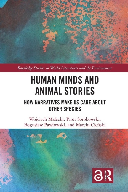 Human Minds and Animal Stories - Wojciech Ma¿ecki, Piotr Sorokowski, Bogus¿Aw Paw¿Owski