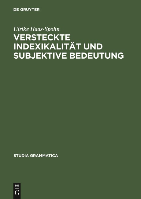 Versteckte Indexikalität und subjektive Bedeutung - Ulrike Haas-Spohn