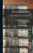 Cover-Bild zum Titel 'Who Was My Grandfather?' von 'Edward Giffard'