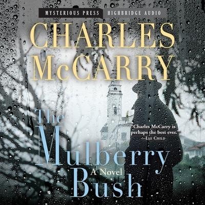 The Mulberry Bush - Charles Mccarry