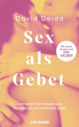 Cover-Bild zum Titel 'Sex als Gebet' von 'David Deida'