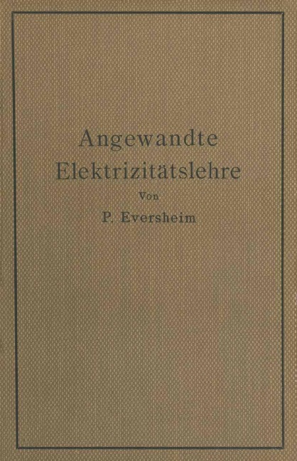 Angewandte Elektrizitätslehre - Paul Eversheim