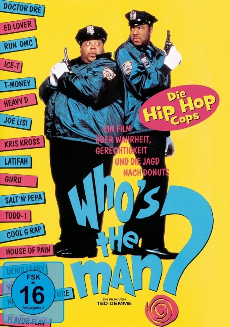 Whos the Man? - Die Hip Hop Cops - Doctor Dré, Ed Lover, Seth Greenland, Michael Wolff, Nic. Tenbroek