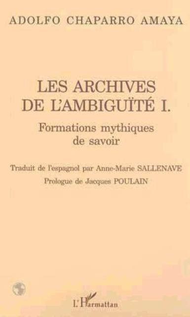 LES ARCHIVES DE L'AMBIGU??TE I - 