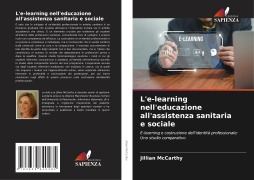L'e-learning nell'educazione all'assistenza sanitaria e sociale - Jillian McCarthy
