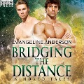 Cover-Bild zum Titel 'Bridging the Distance' von 'Evangeline Anderson'