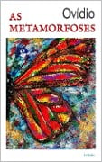 Cover-Bild zum Titel 'AS METAMORFOSES - Ovídio' von 'Ovídio'