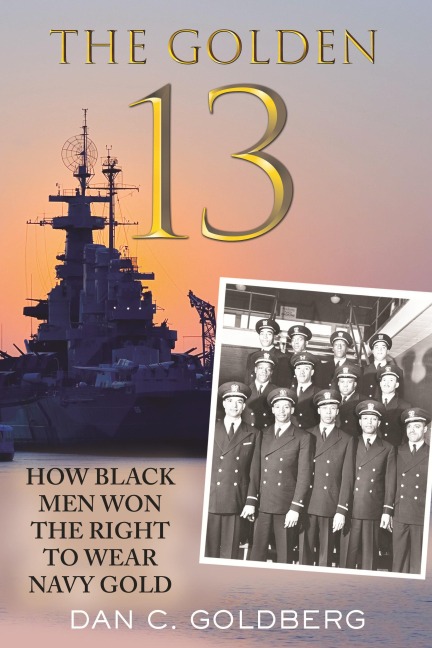 The Golden Thirteen - Dan Goldberg