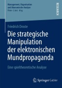 Cover-Bild zum Titel 'Die strategische Manipulation der elektronischen Mundpropaganda' von 'Friedrich Droste'