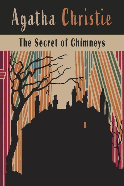 The Secret of Chimneys - Agatha Christie