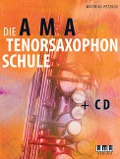 Die AMA-Tenorsaxophonschule - Matthias Petzold