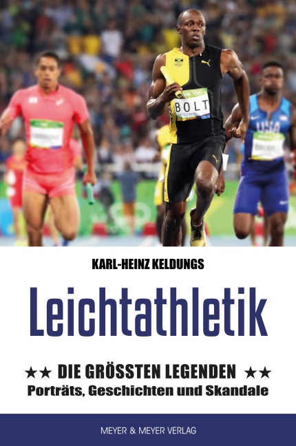 Leichtathletik: Die größten Legenden - Karl-Heinz Keldungs