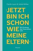 Cover-Bild zum Titel 'Jetzt bin ich schon wie meine Eltern' von 'Cécile Loetz, Jakob Müller'