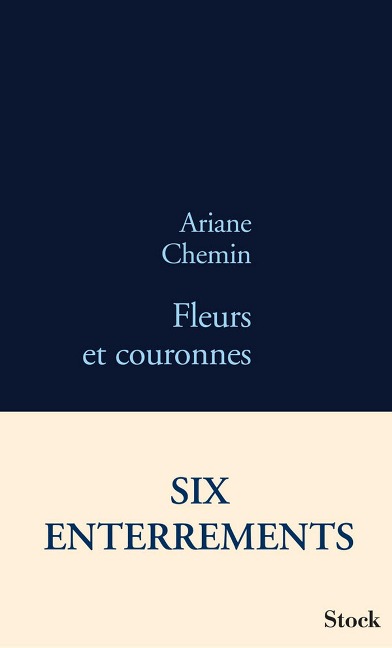 Fleurs et couronnes - Ariane Chemin