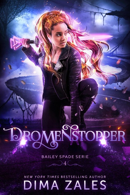 Dromenstopper (Bailey Spade, #4) - Dima Zales, Anna Zaires