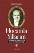 Hocamla Yillarim 1 - Mustafa Atalar