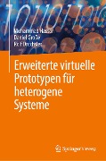 Cover-Bild zum Titel 'Erweiterte virtuelle Prototypen für heterogene Systeme' von 'Muhammad Hassan, Daniel Große, Rolf Drechsler'