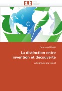 Cover-Bild zum Titel 'La distinction entre invention et découverte' von 'Pierre-Louis Renard'