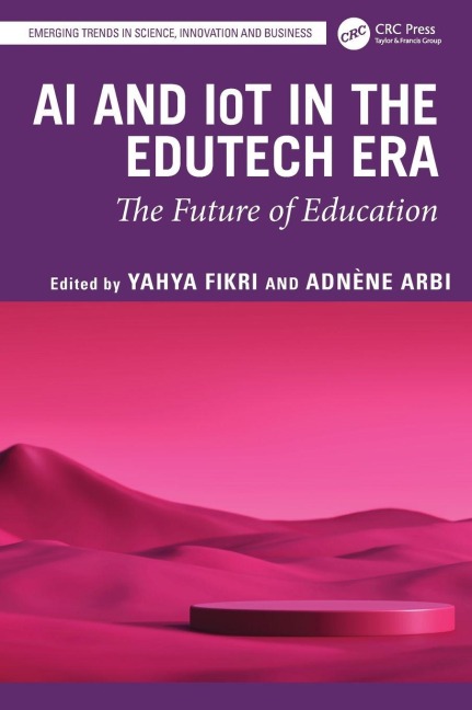 AI and IoT in the EduTech Era - 