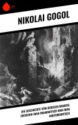 Cover-Bild zum Titel 'Die Geschichte vom großen Krakeel zwischen Iwan Iwanowitsch und Iwan Nikiforowitsch' von 'Nikolai Gogol'