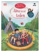 Mein liebstes Kuscheltier & ich. Alina lernt teilen - Susanne Böse