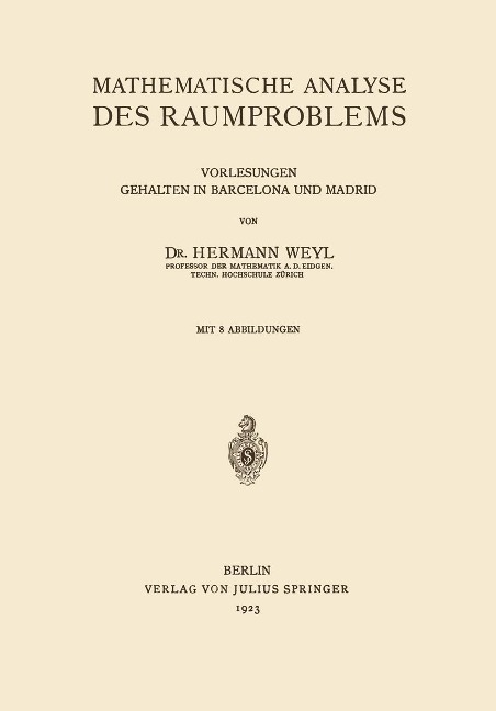Mathematische Analyse des Raumproblems - Hermann Weyl