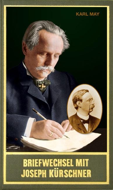 Briefwechsel mit Joseph Kürschner - Karl May