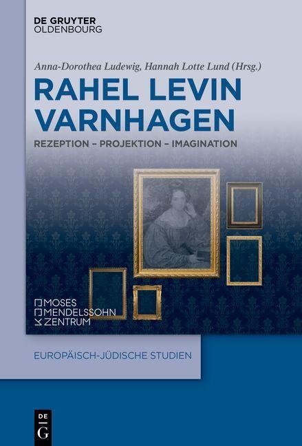 Rahel Levin Varnhagen - 