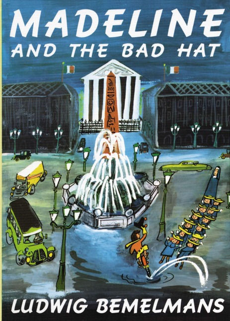 Madeline and the Bad Hat - Ludwig Bemelmans