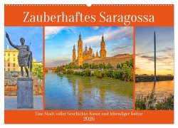 Cover-Bild zum Titel 'Zauberhaftes Saragossa (Wandkalender 2026 DIN A2 quer), CALVENDO Monatskalender' von 'Christa Kramer'