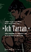 Cover-Bild zum Titel '»Ich Tarzan.«' von ''