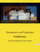 Cover-Bild zum Titel 'Yoshiwara' von 'Hermione von Preuschen'