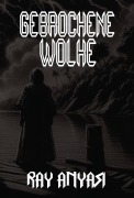 Cover-Bild zum Titel 'Gebrochene Wolke' von 'Ray Anyasi'