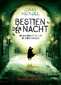 Cover-Bild zum Titel 'Bestien der Nacht' von 'Jonas Heinzel'