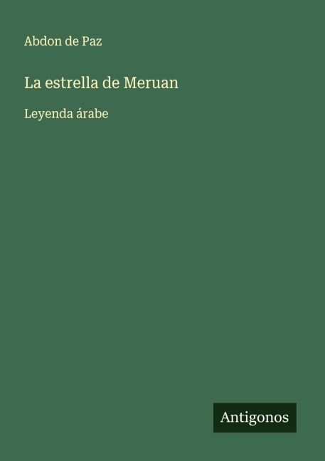 La estrella de Meruan - Abdon De Paz