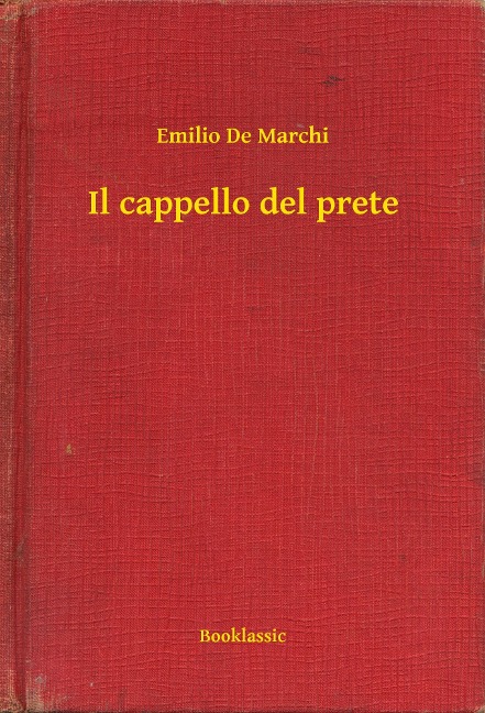 Il cappello del prete - Emilio De Marchi