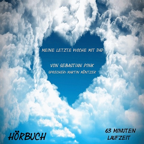 Meine letzte Woche mit Dad - Sebastian Pink